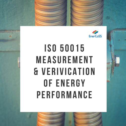 ISO 50015 Measurement & Verification of Energy Performance